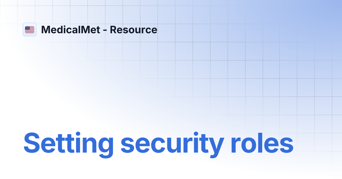 Setting security roles | Thai | MedicalMet - Resource